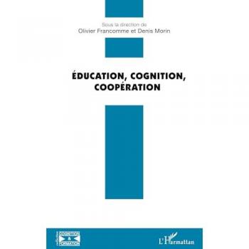 Education, cognition, coopération