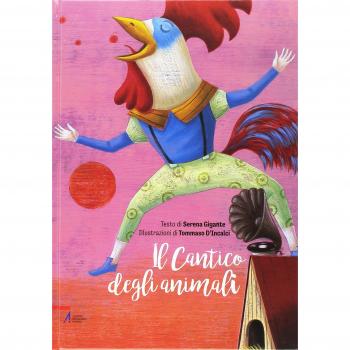 Il cantico degli animali. Ediz. illustrata