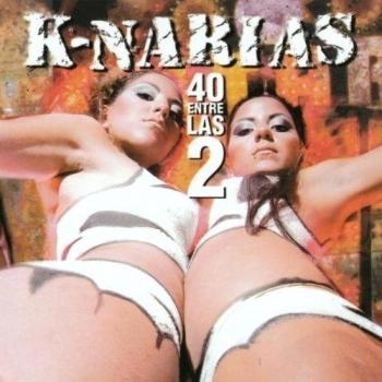 Entre Dos 40° K-NARIAS