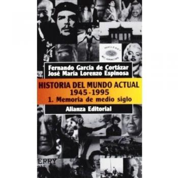 Historia del mundo actual (1945-1995) (Bolsillo).