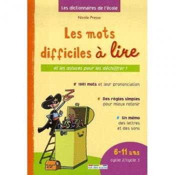 Les mots difficiles à lire