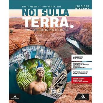 Noi sulla terra. Per gli Ist. tecnici e professionali. Con e-book. Con espansione online