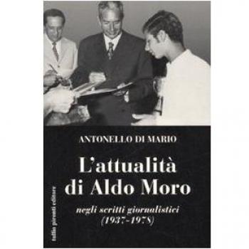 L'attualità di Aldo Moro negli scritti giornalistici