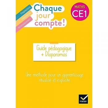 Chaque jour compte ! Maths CE1 : guide pédagogique + diaporamas : une méthode pour un apprentissage ritualisé et explicite