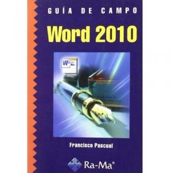 Guía de Campo de Word 2010 (Tapa blanda).
