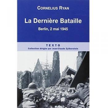 La dernière bataille: Berlin 2 mai 1945