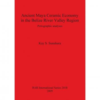 Ancient Maya Ceramic Economy in the Belize River Valley Region