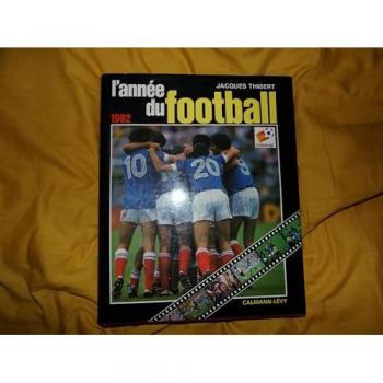 L'année du football 1982. Numéro 10