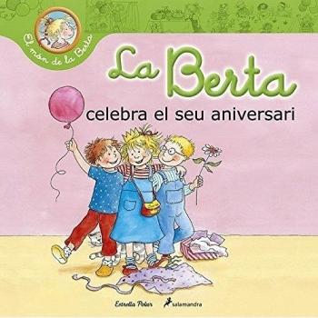 La berta celebra el seu aniversari (Tapa blanda).