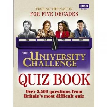 The University Challenge Quiz Book