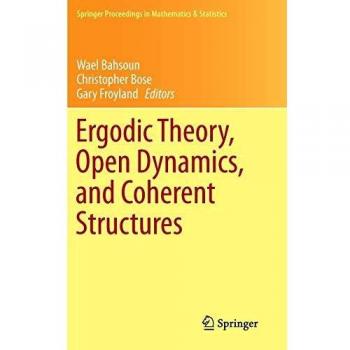 Ergodic Theory, Open Dynamics, and Coherent Structures
