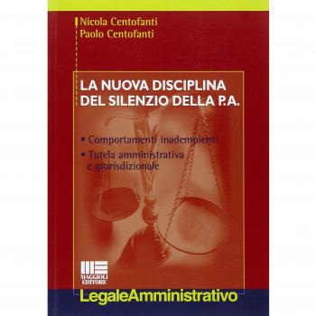 La nuova disciplina del silenzio della P.A.