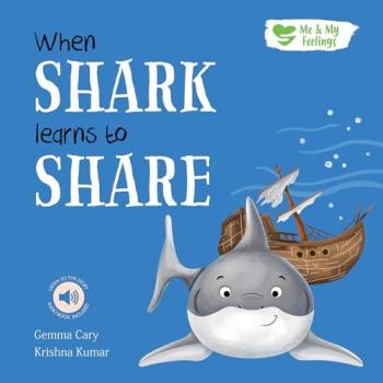 When Shark Learns to Share by Gemma Cary