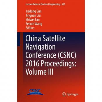 Vitalsource Technologies, Inc. China Satellite Navigation Conference (csnc) 2016 Proceedings: Volume I