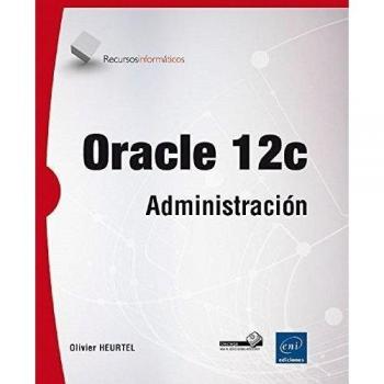Oracle 12c. Administración
