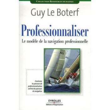 Professionnaliser : Le modèle de la navigation professionnelle