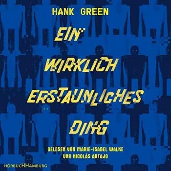 Hank Green Ein Wirklich Erstaunliches Ding: 2 Cds