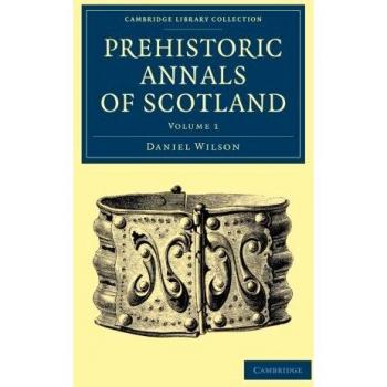 Prehistoric annals of scotland
