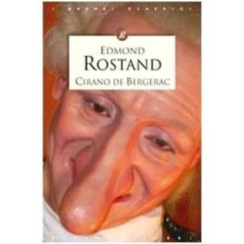 Cirano de Bergerac Rostand Edmond