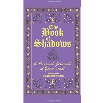 Book of Shadows : A Personal Journal of Your Craft, Paperback by Eason, Cassandra