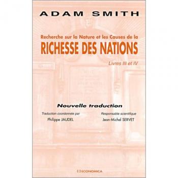 Recherche Sur La Nature Et Les Causes De La Richesse Des Nations