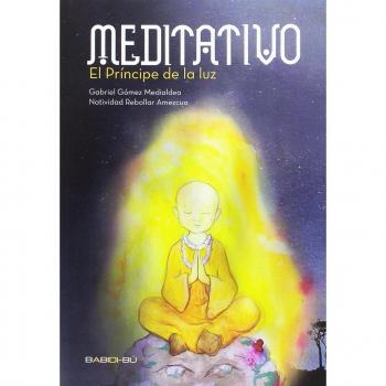 Meditativo. El príncipe de la luz (Tapa blanda).