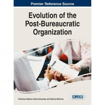 Evolution of the Post-Bureaucratic Organization
