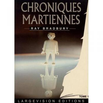 Chroniques martiennes: Tome 1
