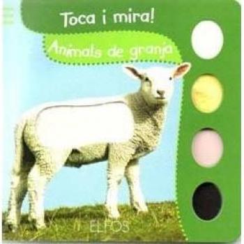 Toca i Mira. Animals de la granja