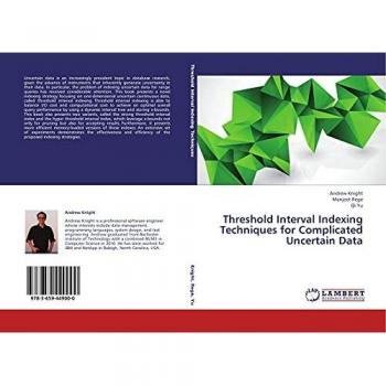 Threshold Interval Indexing Techniques for Complicated Uncertain Data