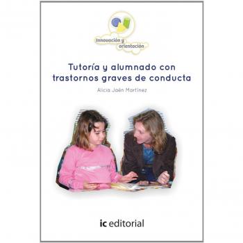 TUTORÍA Y ALUMNADO CON TRASTORNOS GRAVES DE CONDUCTA