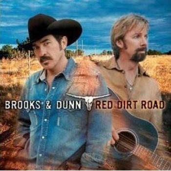 Red Dirt Road (Brooks & Dunn)