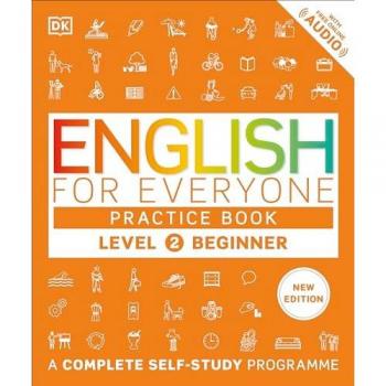 English for Everyone Practice Book Level 2 Beginner : A Complete Self-Study Programme