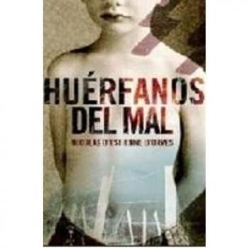 Estienne d'Orves, Nicolas d' Huerfanos Del Mal/ Orphans Of Evil (Exitos De Plaza & Janes)
