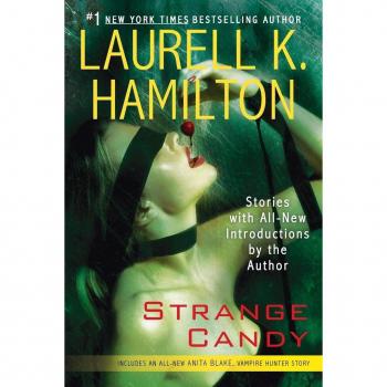 Strange Candy, by Laurell K. Hamilton