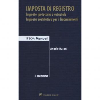 Imposta Di Registro Imposta Ipotecaria E Catastale Imposta Sostitutiva