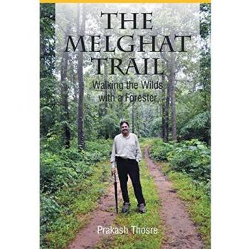 The Melghat Trail