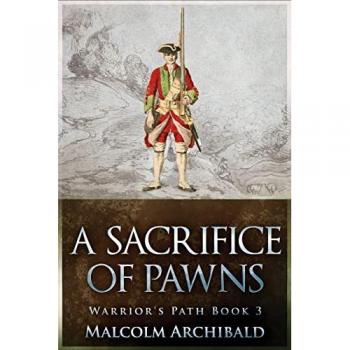 Archibald, Malcolm: A Sacrifice of Pawns