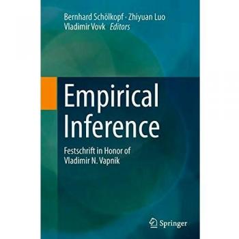 Empirical Inference: Festschrift in Honor of Vladimir N. Vapnik