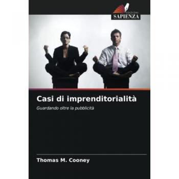Casi di imprenditorialità: Guardando oltre la pubblicità