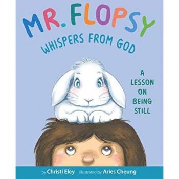 Mr. Flopsy Whispers from God