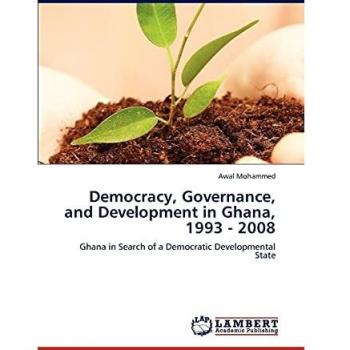 Democracy, Governance, and Development in Ghana, 1993