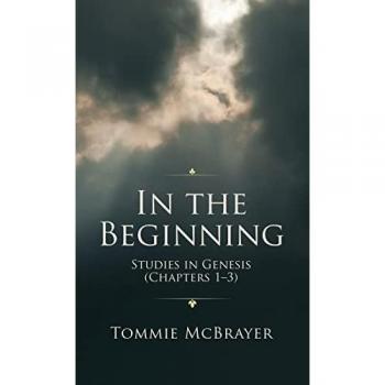 In the Beginning: Studies in Genesis (Chapters 1-3)