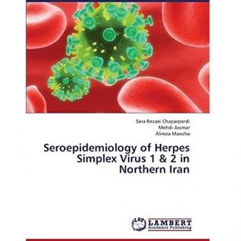 Seroepidemiology of Herpes Simplex Virus 1 & 2 in Northern Iran