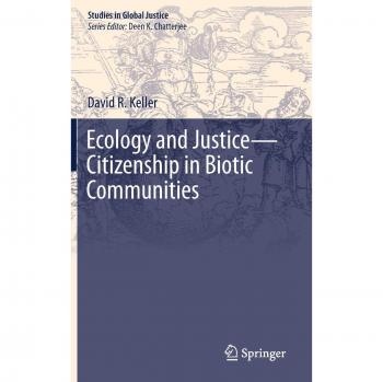 Ecology and Justice-Citizenship in Biotic Communities