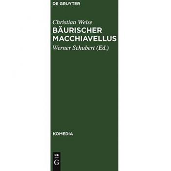 Bäurischer Macchiavellus: Lustspiel