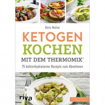 Ketogen kochen mit dem Thermomix®