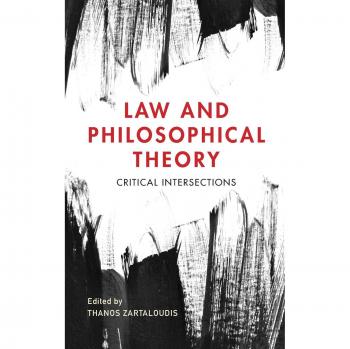 Law and Philosophical Theory: Critical Intersections