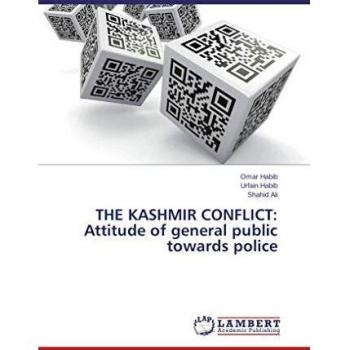 THE KASHMIR CONFLICT: Attitude of general public towards police