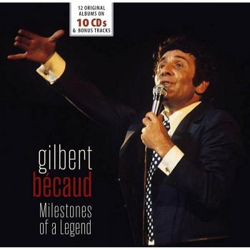 Gilbert Becaud Milestones of a Legend